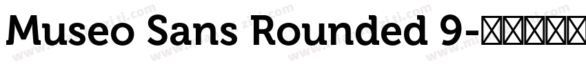 Museo Sans Rounded 9字体转换